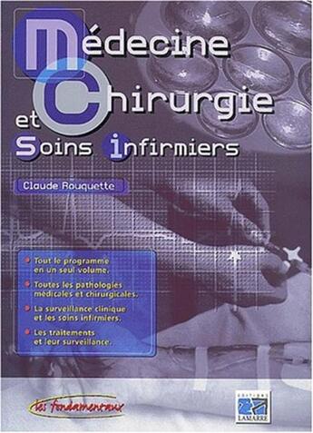 Couverture du livre « Medecine, chirurgie et soins infirmiers » de Editions Lamarre aux éditions Lamarre