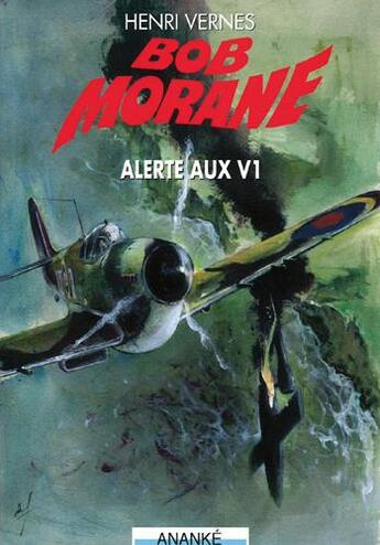 Couverture du livre « Bob Morane ; alerte aux V1 » de Vernes Henri aux éditions Ananke