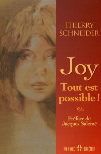 Couverture du livre « Joy tout est possible » de Schneider/Salome aux éditions Un Monde Different