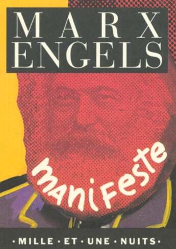 Couverture du livre « Manifeste du parti communiste » de Karl Marx et Friedrich Engels aux éditions Mille Et Une Nuits