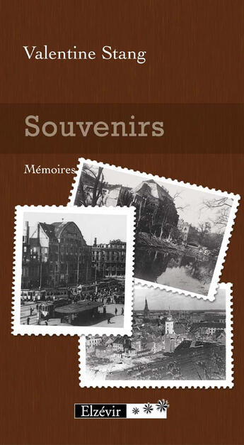 Couverture du livre « Souvenirs » de Valentine Stang aux éditions Elzevir