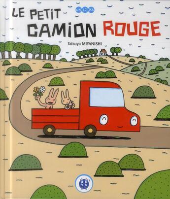 Couverture du livre « Le petit camion rouge » de Tatsuya Miyanishi aux éditions Nobi Nobi