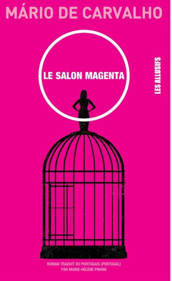 Couverture du livre « Le salon magenta » de Mario De Carvalho aux éditions Les Allusifs