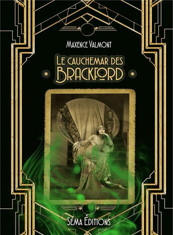 Couverture du livre « Le cauchemar des Brackford » de Maxence Valmont aux éditions Séma Éditions