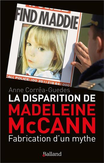 Couverture du livre « Maddie : fabrication d'un mythe » de Anne Correa-Guedes aux éditions Balland