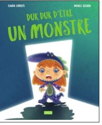 Couverture du livre « Dur dur d'être un monstre » de Rizzardi Michele et Claudio Gobbetti aux éditions Sassi