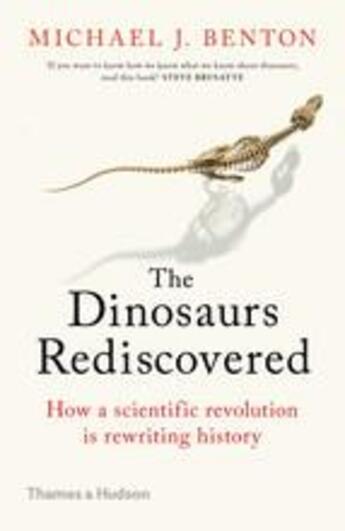 Couverture du livre « The dinosaurs rediscovered (paperback) » de Michael J. Benton aux éditions Thames & Hudson