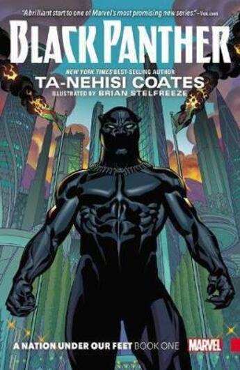 Couverture du livre « BLACK PANTHER - A NATION UNDER OUR FEET : BOOK 1 » de Brian Stelfreeze et Ta-Nehisi Coates aux éditions Marvel France