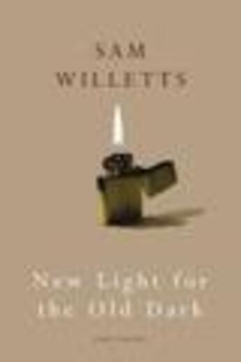 Couverture du livre « New Light for the Old Dark » de Willetts Sam aux éditions Random House Digital