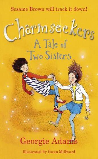 Couverture du livre « Charmseekers 4: A Tale of Two Sisters » de Georgie Adams aux éditions Orion Digital