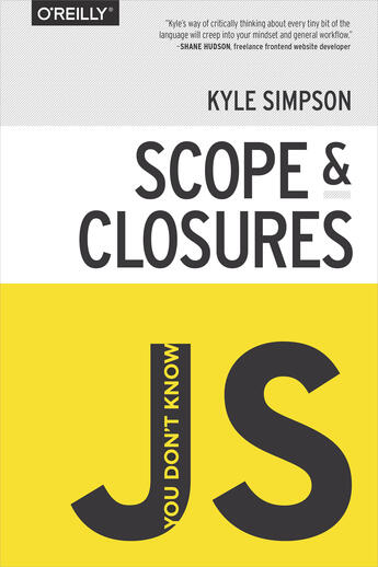 Couverture du livre « You Don't Know JS: Scope and Closures » de Kyle Simpson aux éditions O`reilly Media