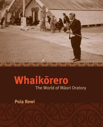 Couverture du livre « Whaikorero » de Rewi Poia aux éditions Auckland University Press