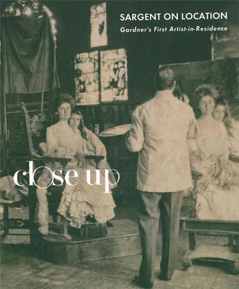 Couverture du livre « Sargent on location: gardne's first artist-in-residence » de Christina Nielsen aux éditions Paul Holberton