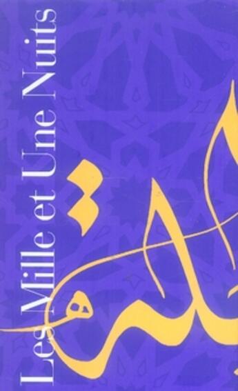 Couverture du livre « Mille et une nuits Tome 1 à Tome 3 » de Anonyme aux éditions Gallimard