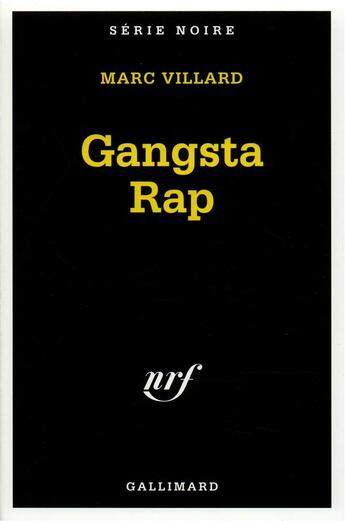 Couverture du livre « Gangsta Rap » de Marc Villard aux éditions Gallimard