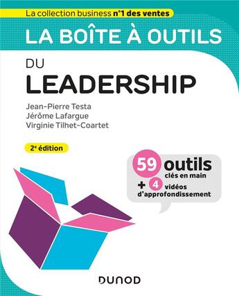 Couverture du livre « La boîte à outils : du leadership (2e édition) » de Jean-Pierre Testa et Virginie Tilhet-Coartet et Jerome Lafargue aux éditions Dunod