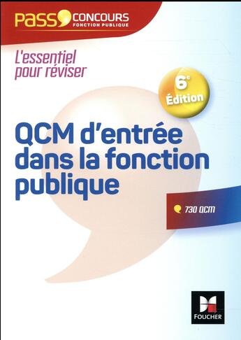 Couverture du livre « Pass'concours : QCM d'entrée dans la fonction publique (6e édition) » de Thierry Marquetty et Michel Philbert et Francois Chevalier aux éditions Foucher