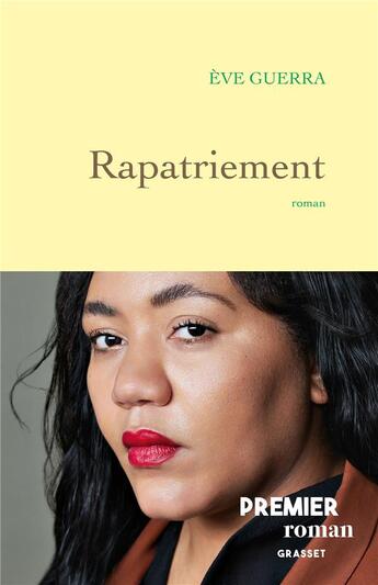 Couverture du livre « Rapatriement » de Eve Guerra aux éditions Grasset