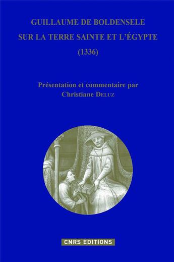 Couverture du livre « Sur la Terre sainte et l'Egypte » de Guillaume De Boldensele aux éditions Cnrs