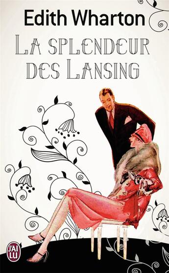 Couverture du livre « La splendeur des Lansing » de Edith Wharton aux éditions J'ai Lu