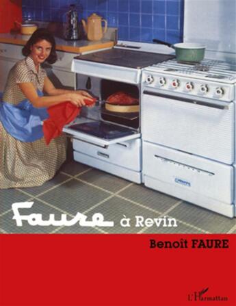 Couverture du livre « Faure à Revin » de Benoit Faure aux éditions L'harmattan