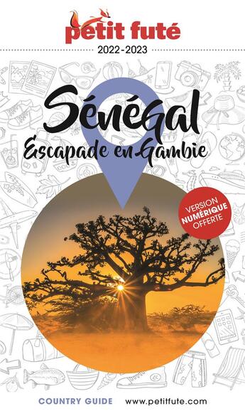 Couverture du livre « Country guide : Sénégal ; escapade en Gambie (édition 2022/2023) » de Collectif Petit Fute aux éditions Le Petit Fute