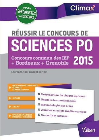 Couverture du livre « Réussir le concours de science po ; concours commun des IEP, Bordeaux, Grenoble » de Laurent Berthet aux éditions Vuibert