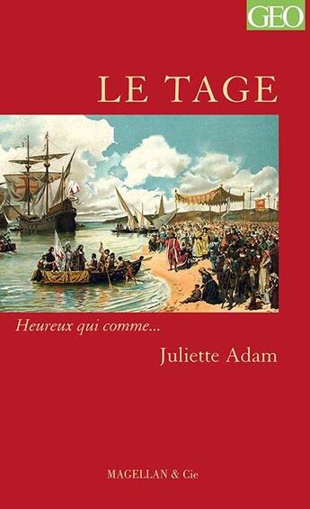 Couverture du livre « Le Tage » de Juliette Adam aux éditions Magellan & Cie