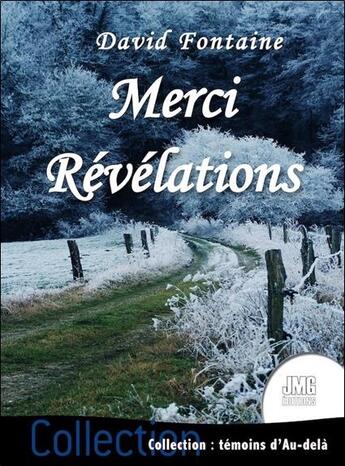 Couverture du livre « Merci : révélations » de David Fontaine aux éditions Jmg