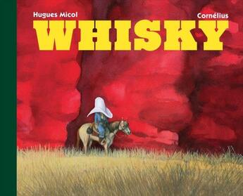 Couverture du livre « Whisky » de Hugues Micol aux éditions Cornelius