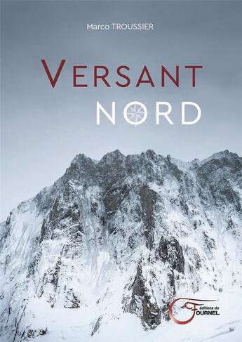 Couverture du livre « Versant nord » de Marco Troussier aux éditions Fournel