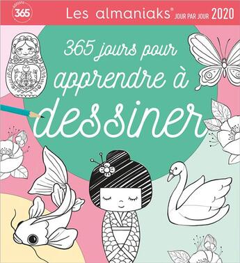 Couverture du livre « Almaniak 365 jours pour apprendre à dessiner (édition 2020) » de Lise Herzog aux éditions Editions 365