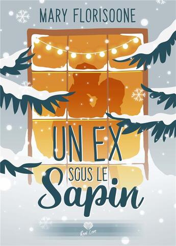 Couverture du livre « Un ex sous le sapin » de Mary Florisoone aux éditions Alter Real