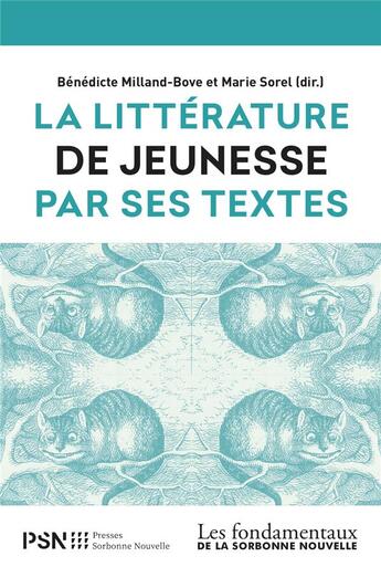 Couverture du livre « Litterature de jeunesse par ses textes » de Milland-Bove/Sorel aux éditions Presses De La Sorbonne Nouvelle