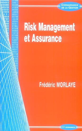 Couverture du livre « RISK MANAGEMENT ET ASSURANCE » de Morlaye/Frederic aux éditions Economica