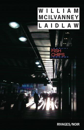 Couverture du livre « Laidlaw » de William Mcilvanney aux éditions Rivages