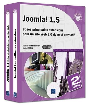 Couverture du livre « Joomla ! 1.5 et ses principales ses principales extensions pour un site web 2.0 riche et attractif » de Jean-Noel Anderruthy aux éditions Eni