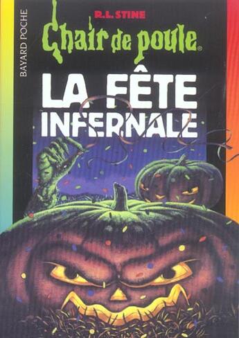 Couverture du livre « Chair de poule Tome 54 : la fête infernale » de R. L. Stine aux éditions Bayard Jeunesse