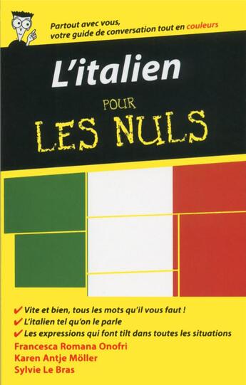 Couverture du livre « L'italien pour les nuls (2e édition) » de Francesca Onofri et Karen Antje Moller et Sylvie Le Bras aux éditions First