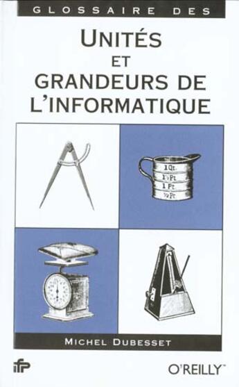 Couverture du livre « Glossaire des unites et grandeurs de l'informatique » de Dubesset aux éditions Ellipses