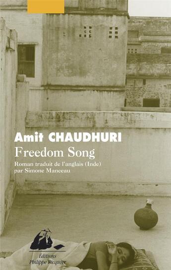 Couverture du livre « Freedom song » de Amit Chaudhuri aux éditions Picquier