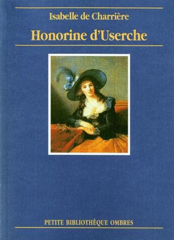 Couverture du livre « Honorine d'Userche » de Isabelle De Charrière aux éditions Ombres
