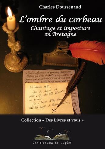 Couverture du livre « L'ombre du corbeau - chantage et imposture en bretagne » de Charles Doursenaud aux éditions Les Oiseaux De Papier