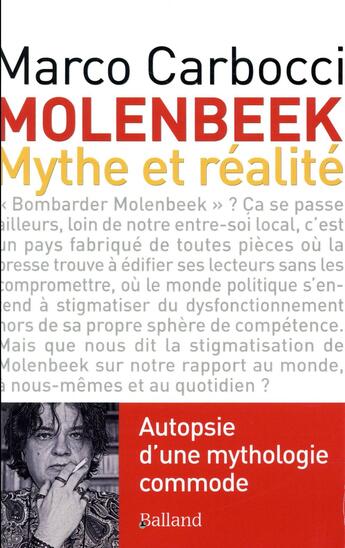 Couverture du livre « Bombarder Molenbeeck ; autopsie d'une mythologie » de Carbocci Marco aux éditions Balland