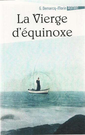 Couverture du livre « La vierge d'équinoxe » de Gerard Demarcq-Morin aux éditions Editions Du Geant