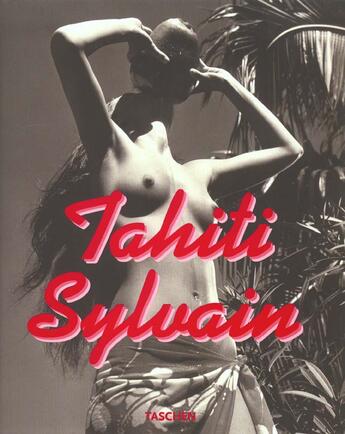 Couverture du livre « Tahiti sylvain-trilingue - fo » de  aux éditions Taschen