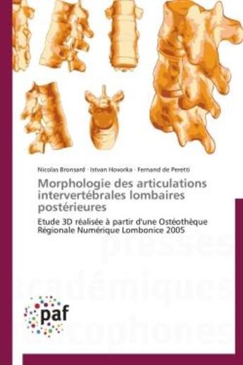 Couverture du livre « Morphologie des articulations intervertébrales lombaires postérieures » de  aux éditions Presses Academiques Francophones