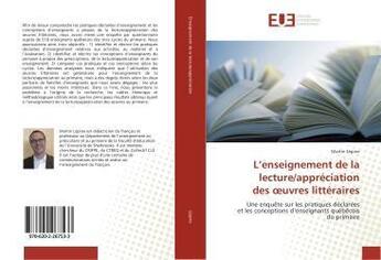 Couverture du livre « L'enseignement de la lecture/appreciation des oeuvres litteraires » de Lepine Martin aux éditions Editions Universitaires Europeennes