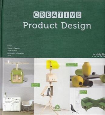 Couverture du livre « Creative product design » de Sendpoints aux éditions Gingko Press