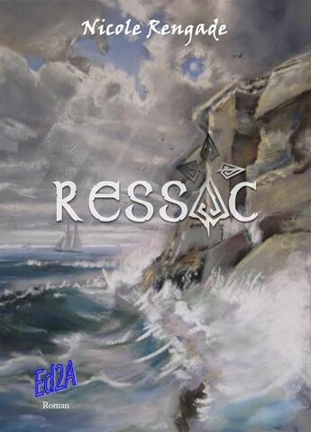 Couverture du livre « Ressac » de Nicole Rengade aux éditions Auteurs D'aujourd'hui